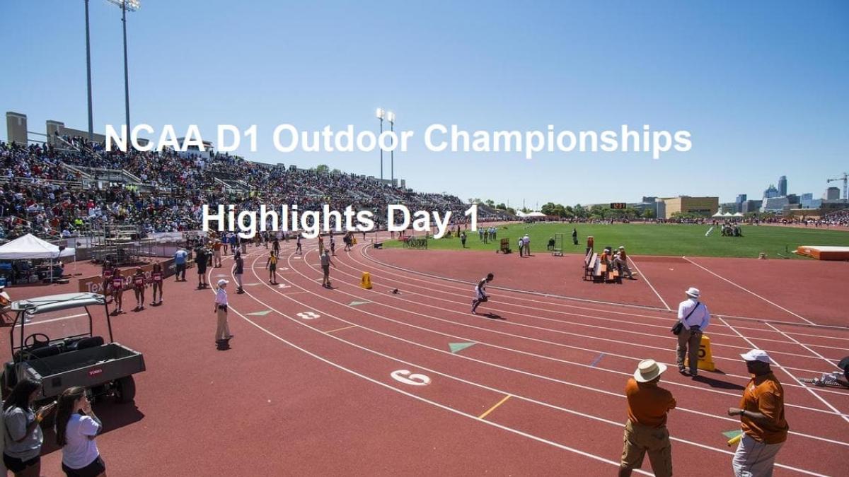 NCAA Outdoor Track and Field Championships Day 1 Highlights Watch